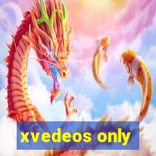 xvedeos only